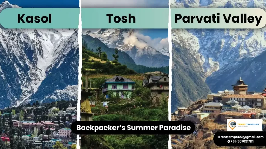 Kasol, Tosh & Parvati Valley: A Backpacker’s Summer Paradise