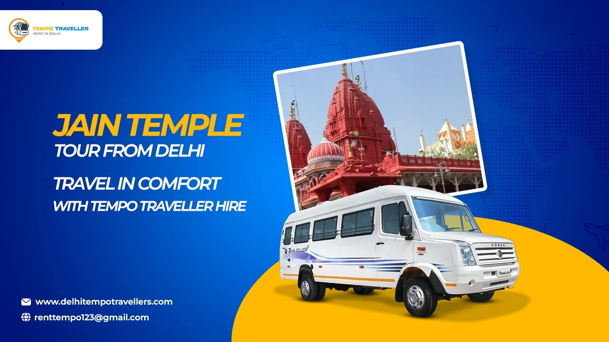 Jain tourist places by Tempo Traveller Jain Tourist Places by Tempo Traveller