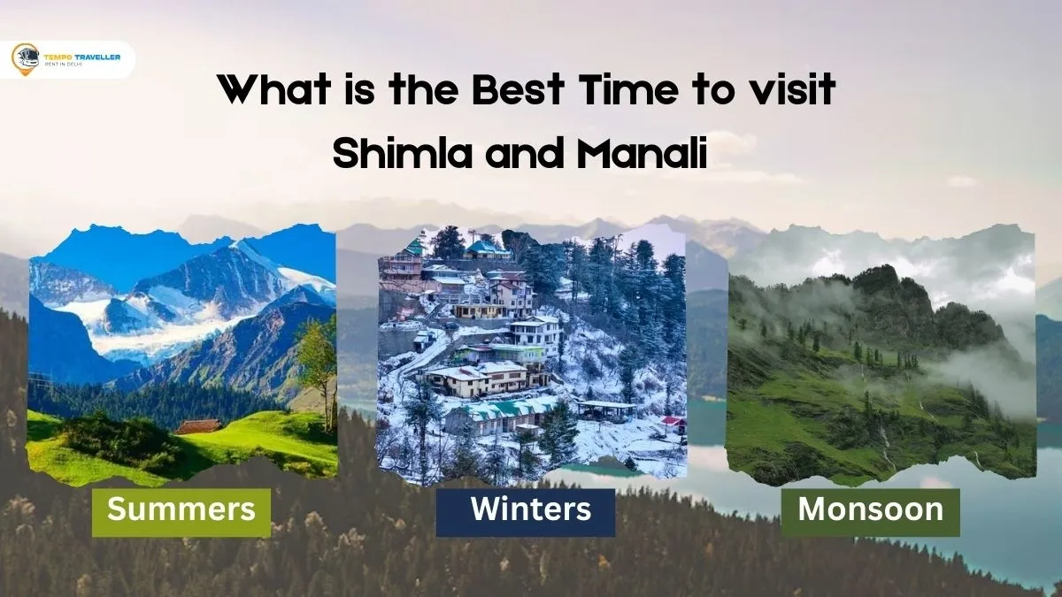 Best time to go for Shimla Manali tour 