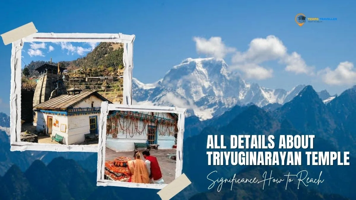 All Details about Triyuginarayan Temple Uttarakhand – Significance, How to Reach