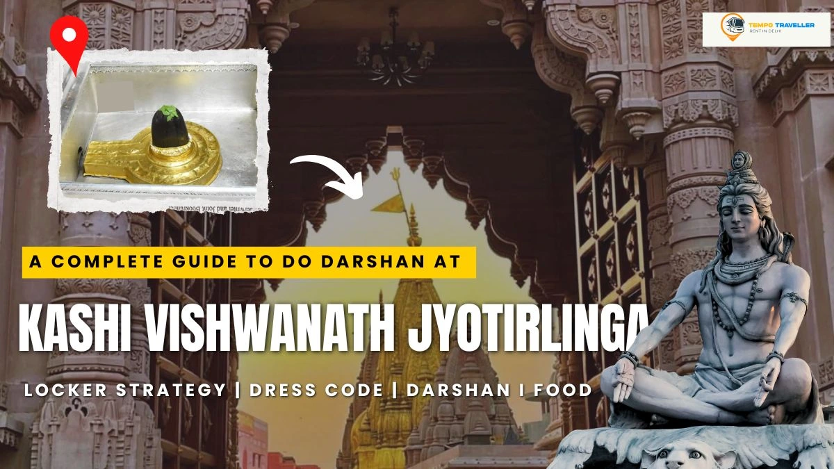 A Complete Guide to Do Darshan at Kashi Vishwanath Jyotirlinga