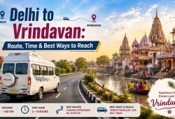 Delhi to Vrindavan: Route, Time & Best Ways to Reach