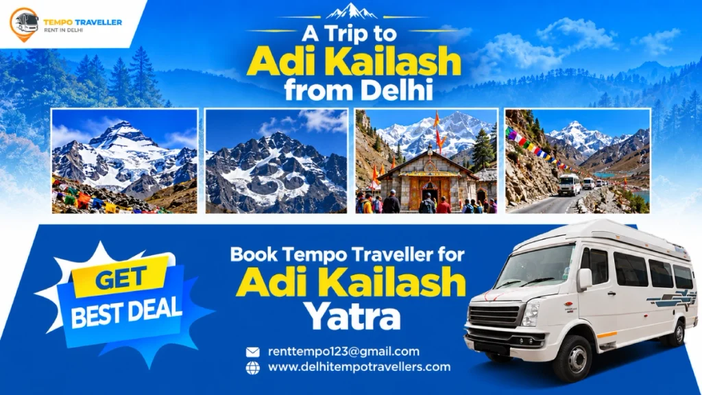 Adi Kailash Yatra from Delhi by tempo traveller